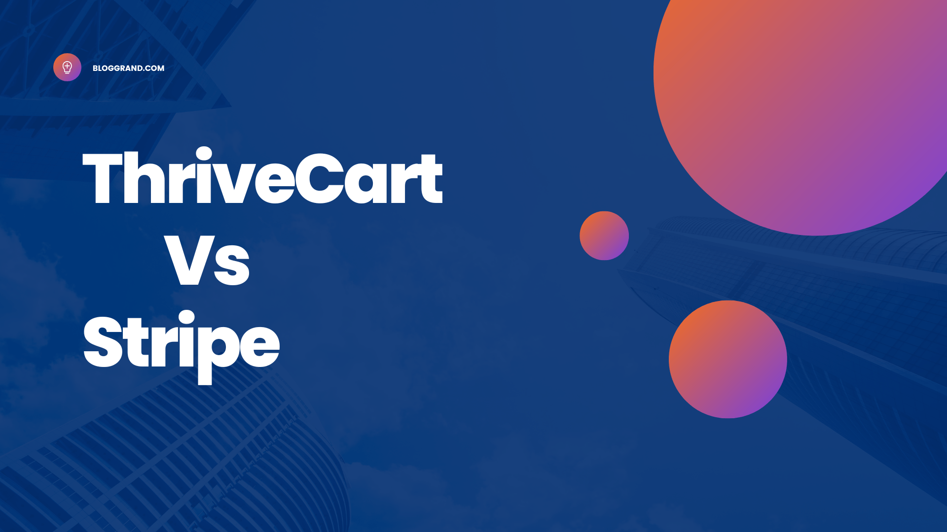 ThriveCart Vs Stripe