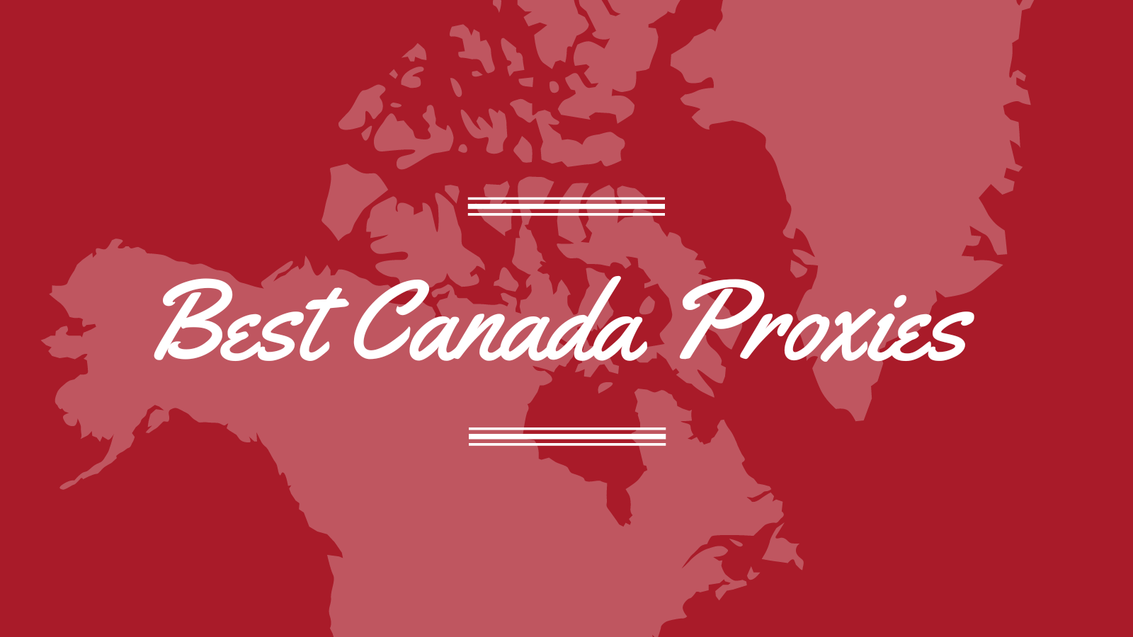 Best Canada Proxy provider