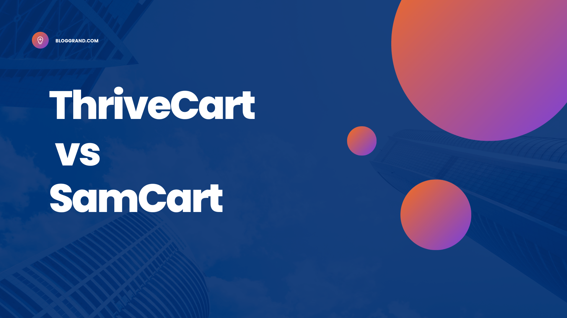 ThriveCart vs. SamCart