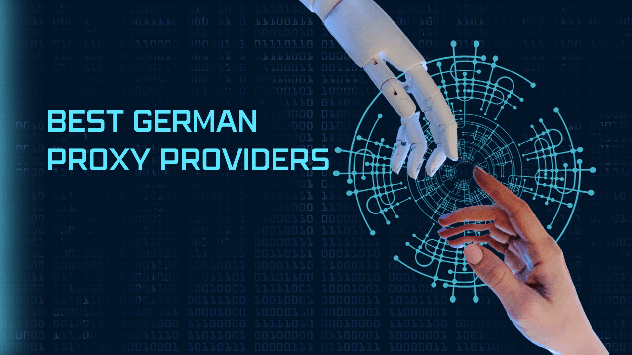 Best GERMAN Proxy Providers