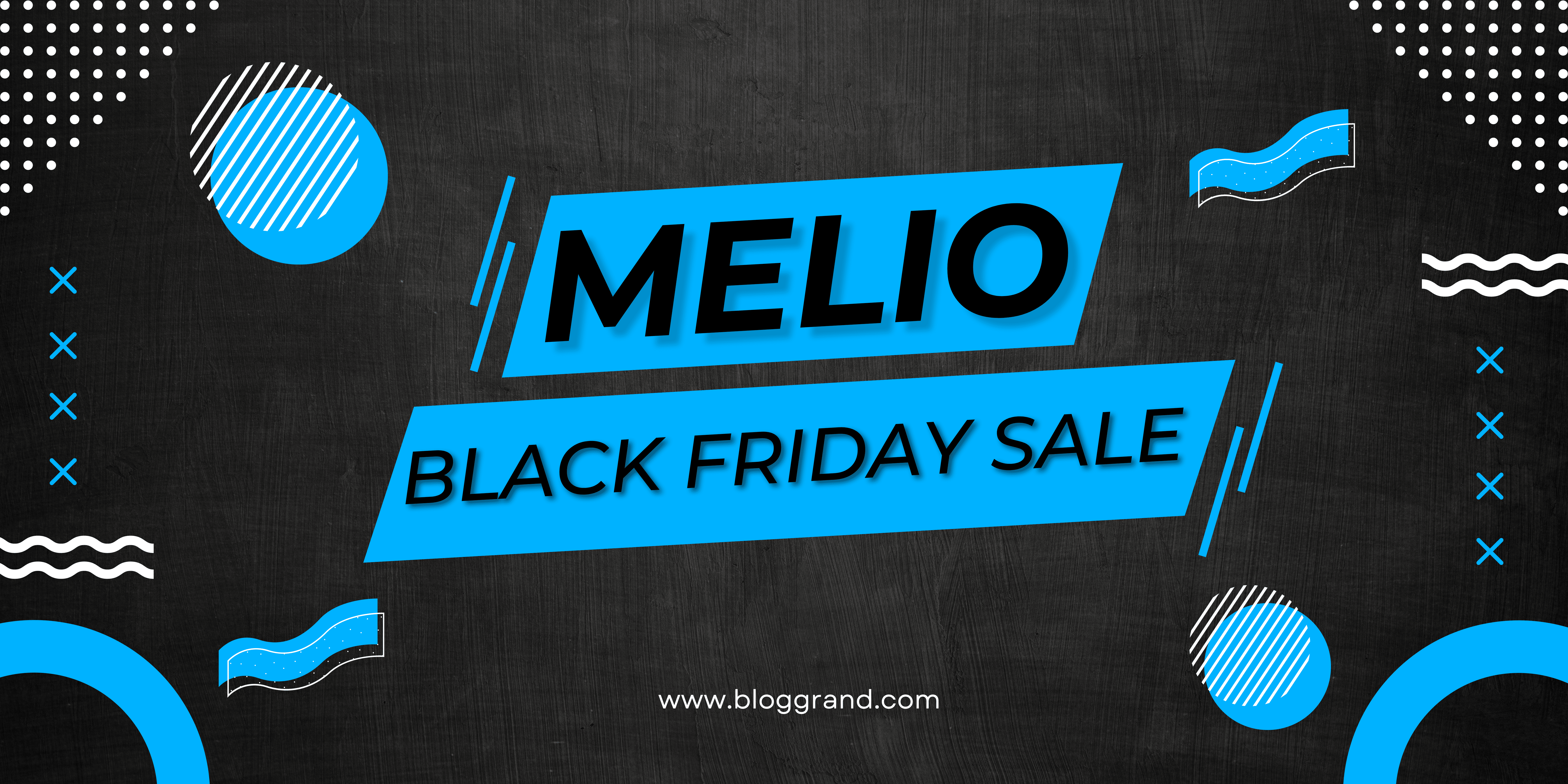 Melio Black Friday Deals