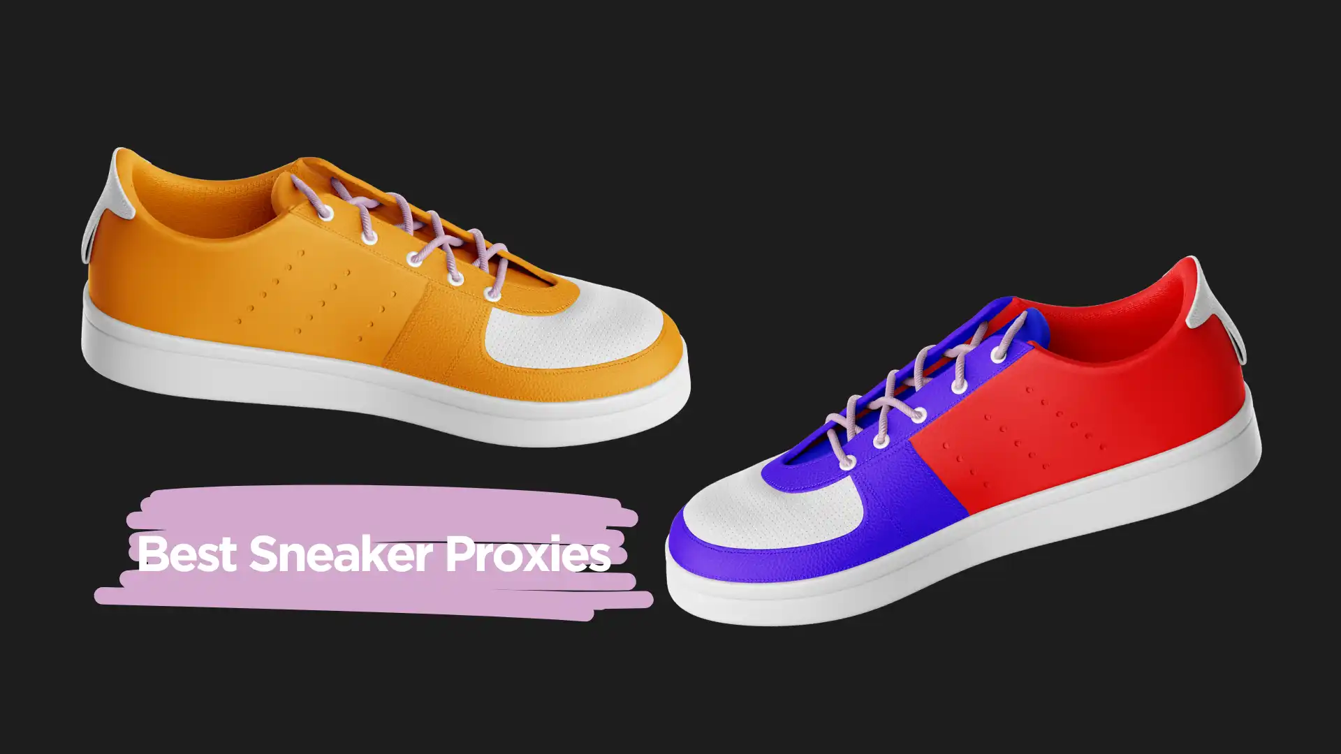 Best Sneaker Proxies